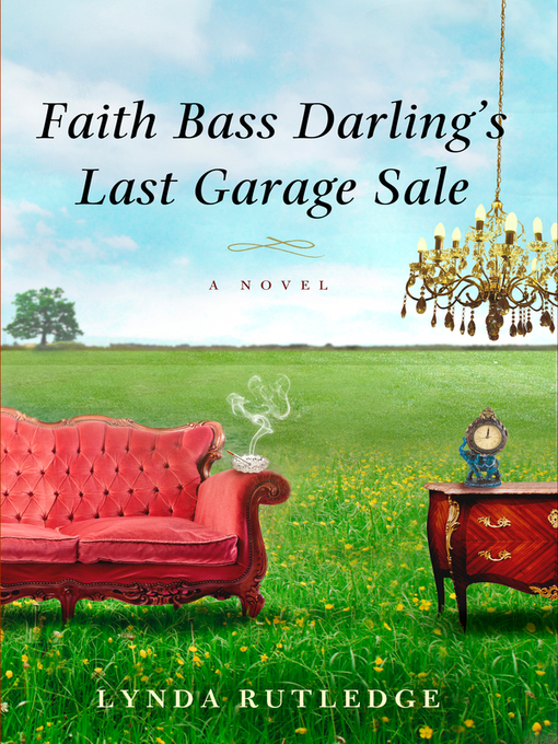 Title details for Faith Bass Darling's Last Garage Sale by Lynda Rutledge - Wait list